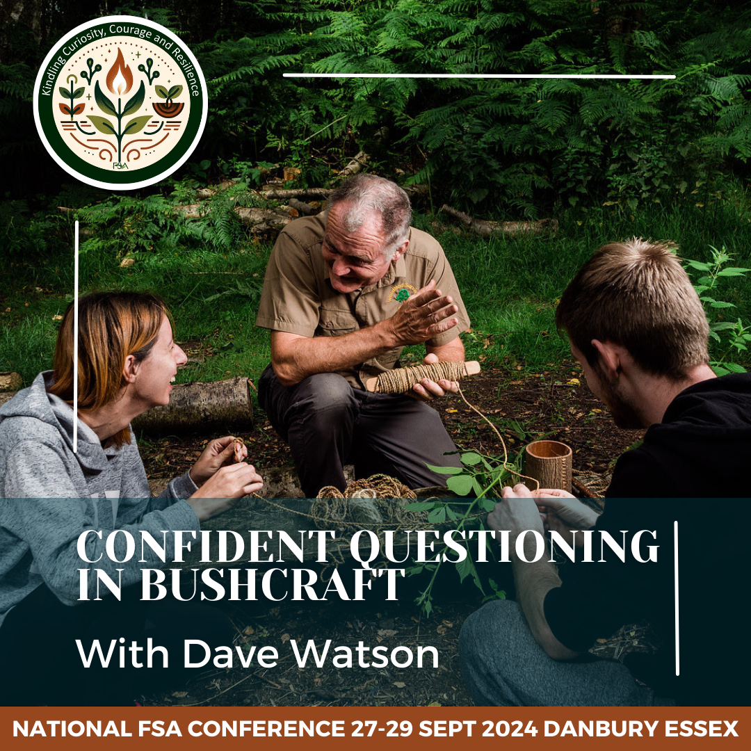 Confident Questioning in Bushcraft with Dave Watson