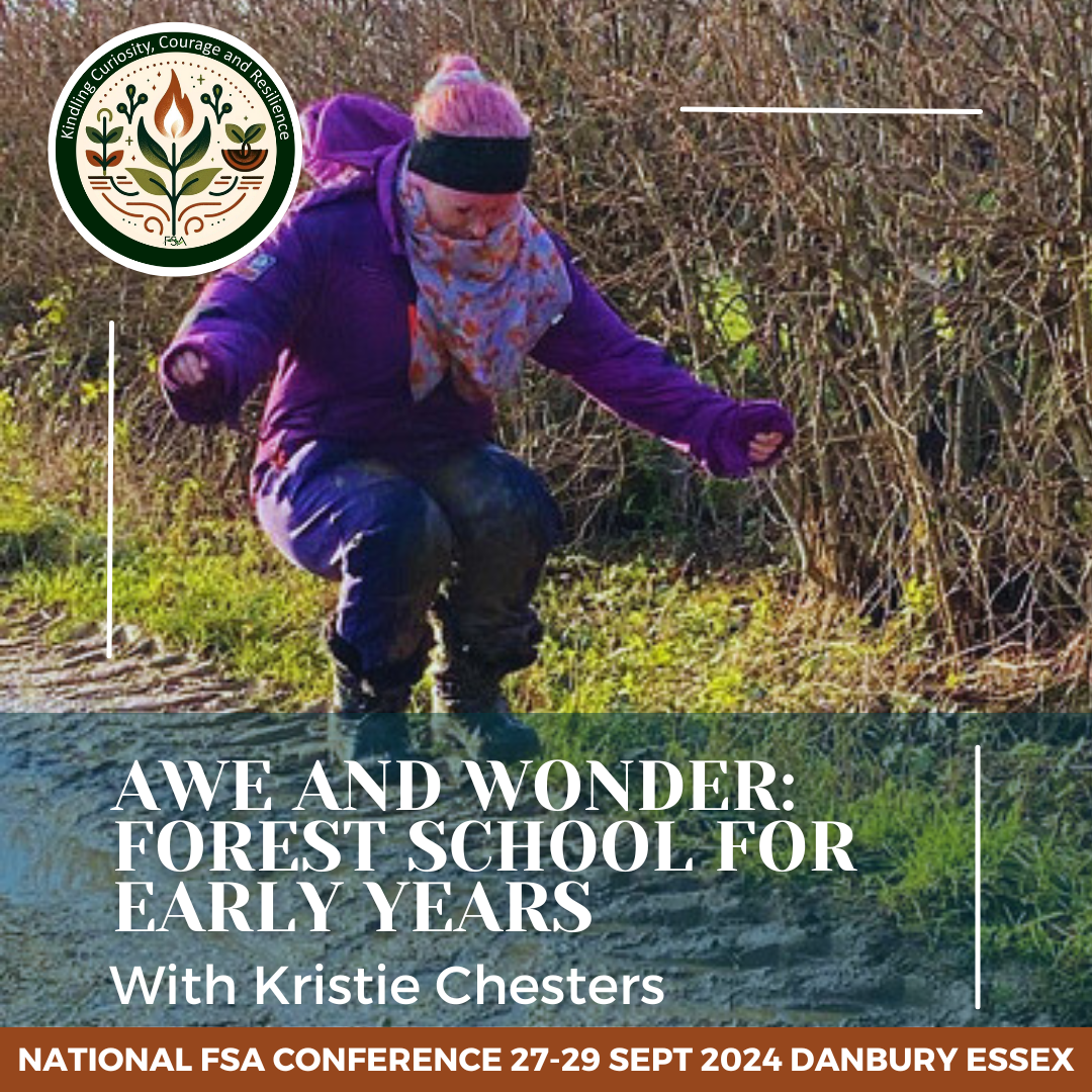 Awe and Wonder : Forest School for Early Years with Kristie Chesters