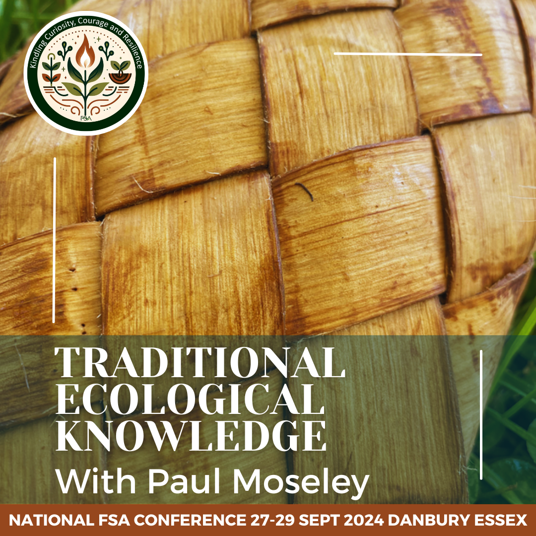 Traditional Ecological Knowledge with Paul Moseley