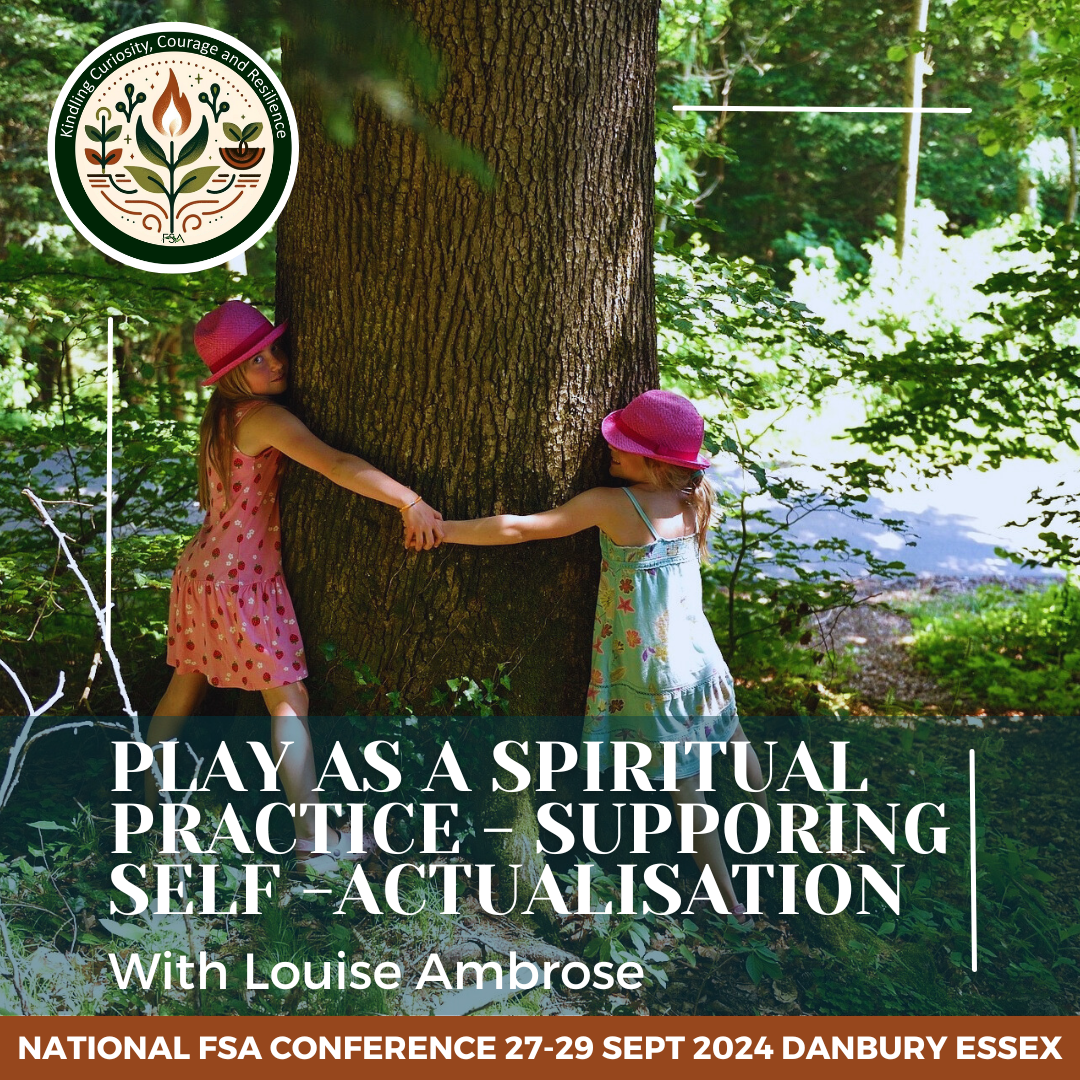 PLAY AS A SPIRITUAL PRACTICE – SUPPORTING SELF-ACTUALISATION</p>
<p>With Louise Ambrose and Sarah Guilding