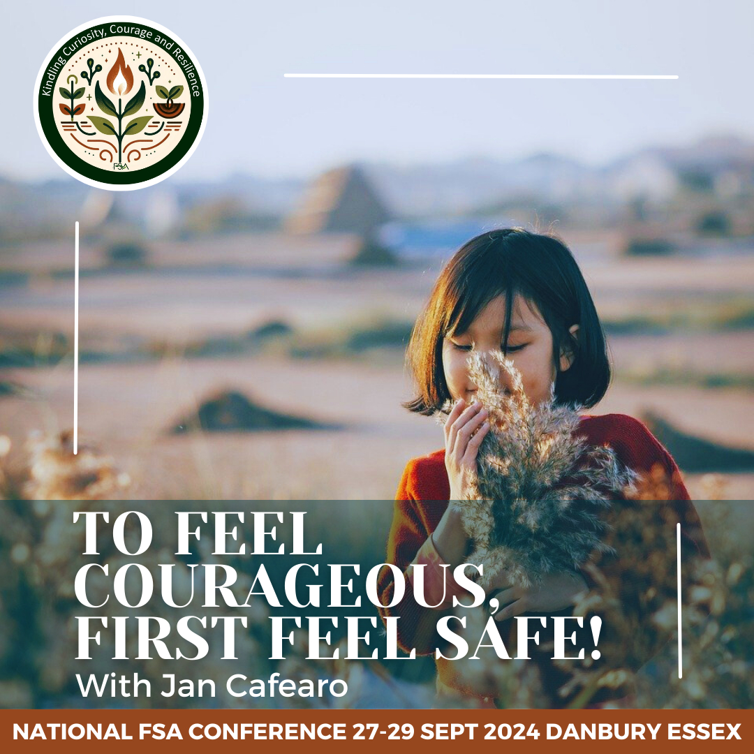 TO FEEL COURAGEOUS, FIRST FEEL SAFE!<br />
With Jan Cafearo